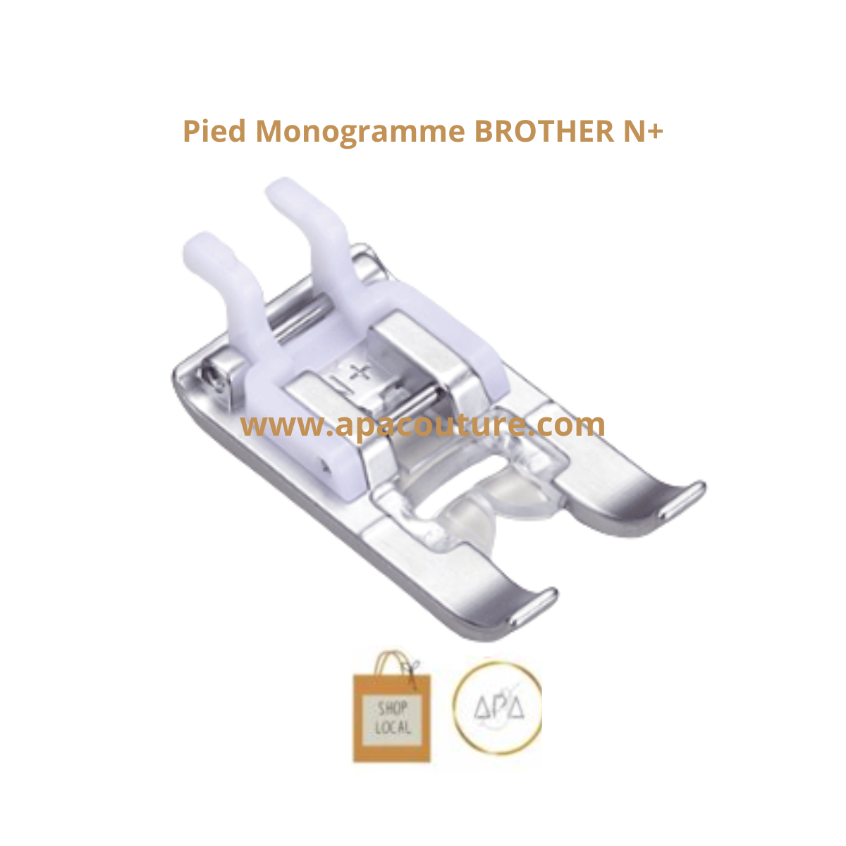 Pied presseur - Pied de biche Brother N+ pour monogramme optimisé F087