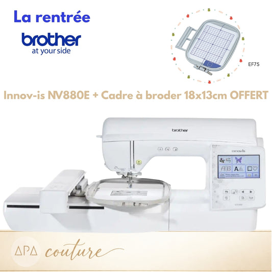 BROTHER Innovis NV880E Machine à broder + Cadre à broder EF75 OFFERT