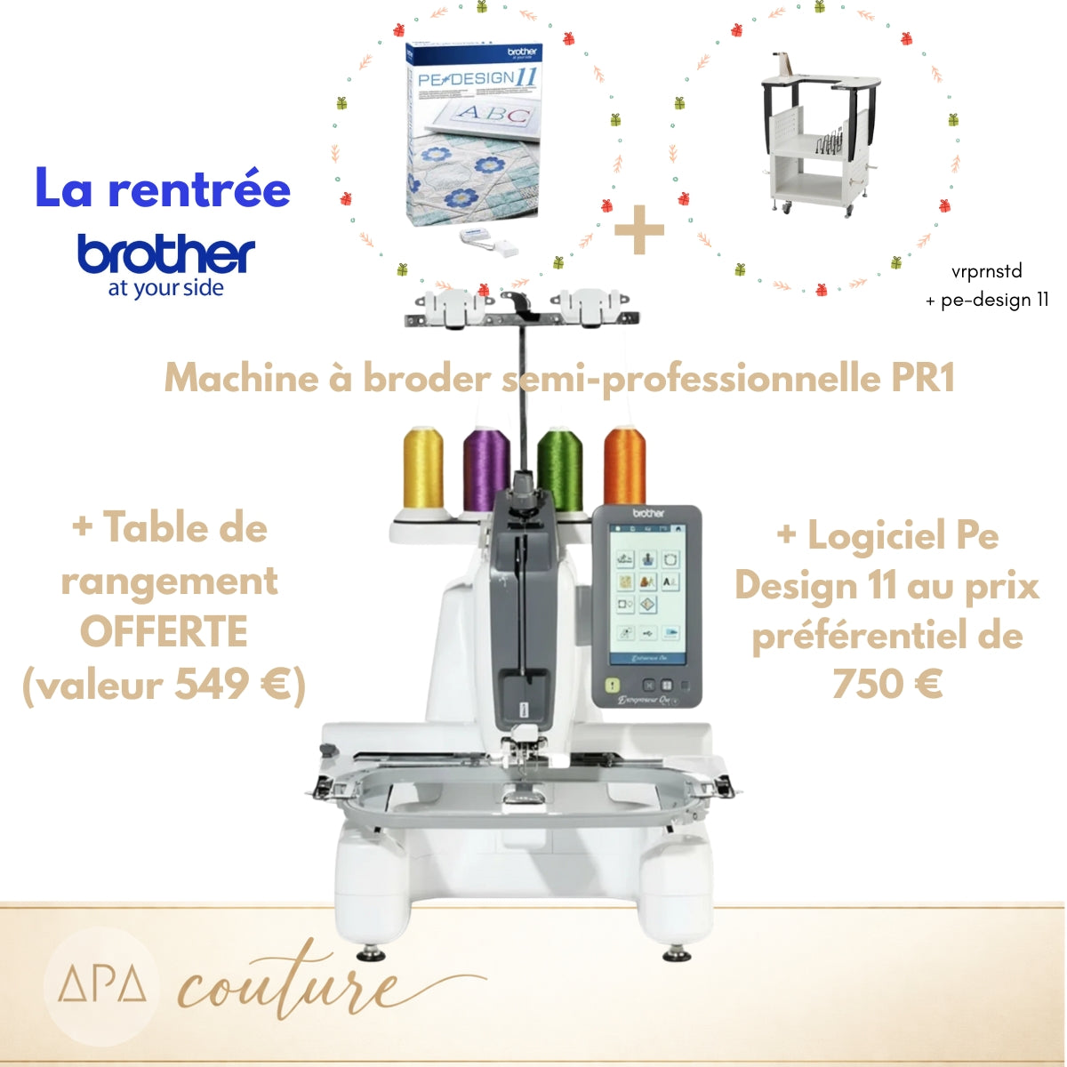 BROTHER PR1X Brodeuse semi-pro mono-aiguille AVEC Table de rangement + logiciel PE DESIGN 11 TARIF SPECIAL
