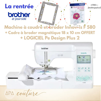 BROTHER Innovis F580 Machine à coudre et broder AVEC cadre magnétique OFFERT + Logiciel Pe Design Plus TARIF SPECIAL