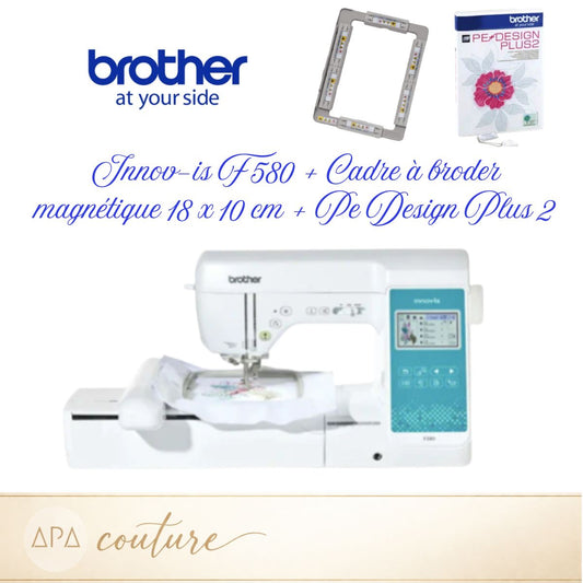 BROTHER Innovis F580 Machine à coudre et brodeuse AVEC cadre et AVEC Logiciel Pe Design Plus